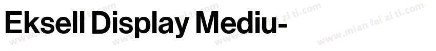 Eksell Display Mediu字体转换